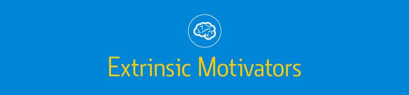 extrinsic motivators